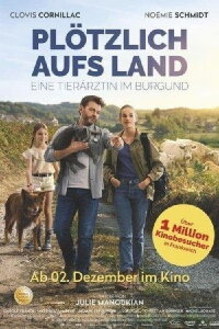 Plötzlich aufs Land – Eine Tierärztin im Burgund (2019)