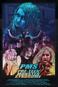 PMS: Pre-teen Monster Syndrome (2015)