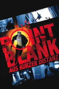 Point Blank - Aus kurzer Distanz (2010)