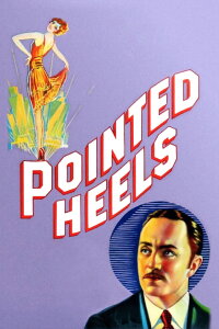 Pointed Heels (1929)