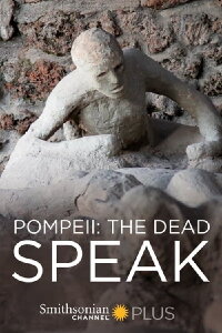 Pompeii: The Dead Speak (2016)