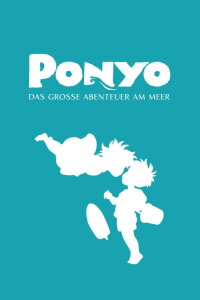 Ponyo - Das große Abenteuer am Meer (2008)