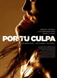 Por tu culpa (2012)