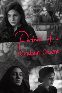 Portrait of a Certain Orient (2024)