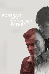 Portrait of a Confused Father (2026)