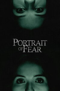 Portrait of Fear (2024)