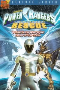 Power Rangers Lightspeed Rescue: Titanium Ranger - Curse of the Cobra (2000)