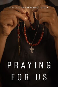Praying for Us (2024)
