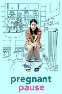 Pregnant Pause (2016)
