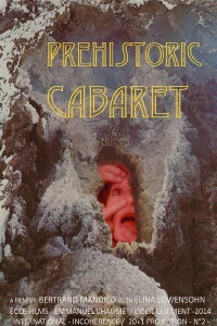 Prehistoric Cabaret (2015)