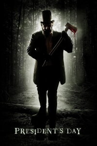 President's Day - Axe Massacre (2010)