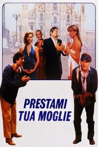 Prestami tua moglie (1980)