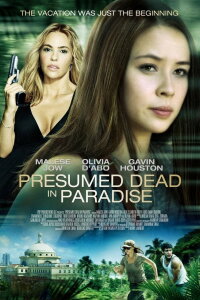Presumed Dead In Paradise (2014)