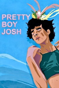 Pretty Boy Josh (2020)