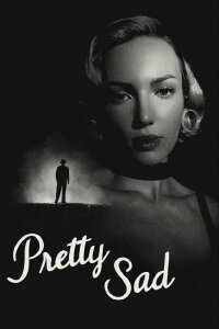 Pretty Sad (2024)