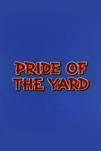 Pride of the Yard (1954)