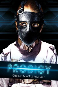 Prodigy - Übernatürlich (2017)