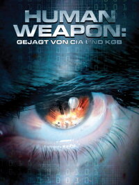 Project: Human Weapon (2001)