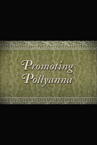 Promoting Pollyanna (2002)