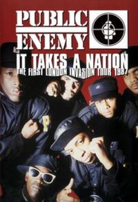 Public Enemy: It Takes a Nation - The First London Invasion Tour 1987 (1987)