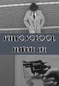 Public School, Private Eye (2009)