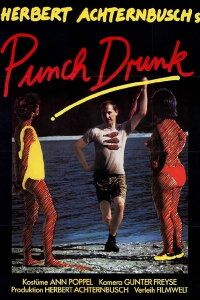 Punch Drunk (1987)