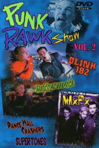 Punk Rawk Show Vol. 2 (2001)