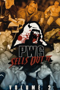 PWG Sells Out: Volume 2 (2009)