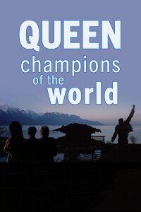 Queen: Champions of the World (1995)