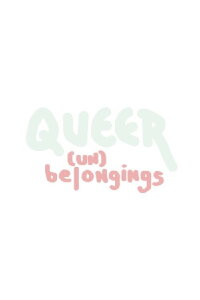 Queer (Un)belongings (2023)