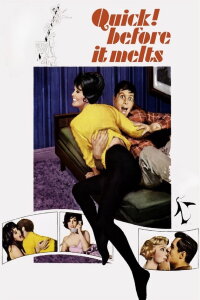 Quick Before It Melts (1965)