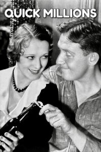 Quick Millions (1931)