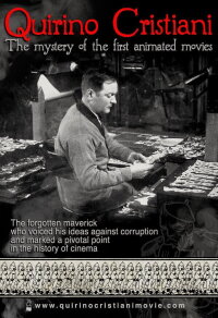 Quirino Cristiani: The Mystery of the First Animated Movies (2007)