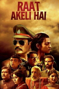 Raat Akeli Hai (2020)