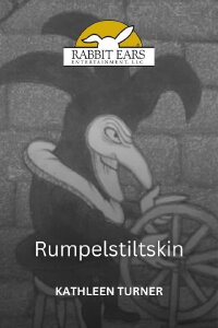 Rabbit Ears - Rumpelstiltskin (1991)