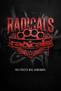 Radicals - The Film (2011)