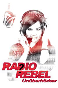 Radio Rebel - Unüberhörbar (2012)