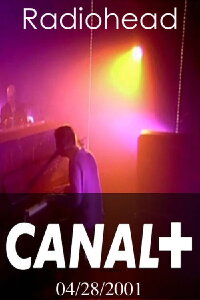 Radiohead: Live at Canal Plus 2001 (2001)