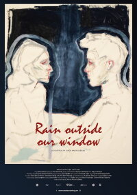 Rain outside our window (2021)