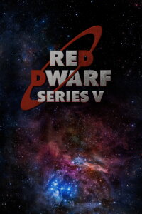 Red Dwarf: Heavy Science - Series V (2004)