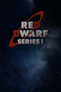 Red Dwarf: The Beginning - Series I (2007)
