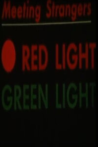 Red Light, Green Light: Meeting Strangers (1965)