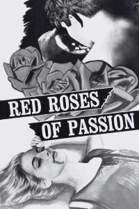 Red Roses of Passion (1966)