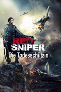 Red Sniper - Die Todesschützin (2015)