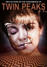 Reflections on the Phenomenon of Twin Peaks (2001)