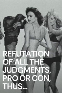 Refutation of All the Judgements, Pro or Con, Thus Far Rendered on the Film