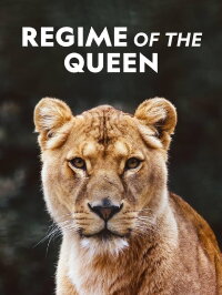 Regime of the Queen (2018)