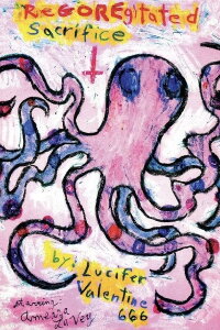 ReGOREgitated Sacrifice (2008)