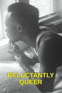 Reluctantly Queer (2016)
