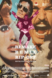 Remake, Remix, Rip-Off: About Copy Culture & Turkish Pop Cinema (2019)